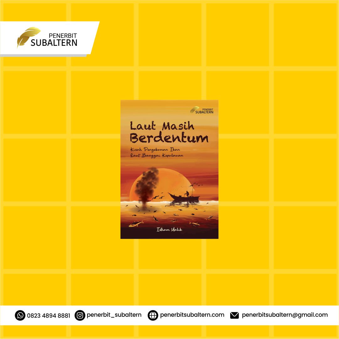 LAUT MASIH TERUS BERDENTUM KISAH PENGEBOMAN IKAN LAUT BANGGAI KEPULAUAN